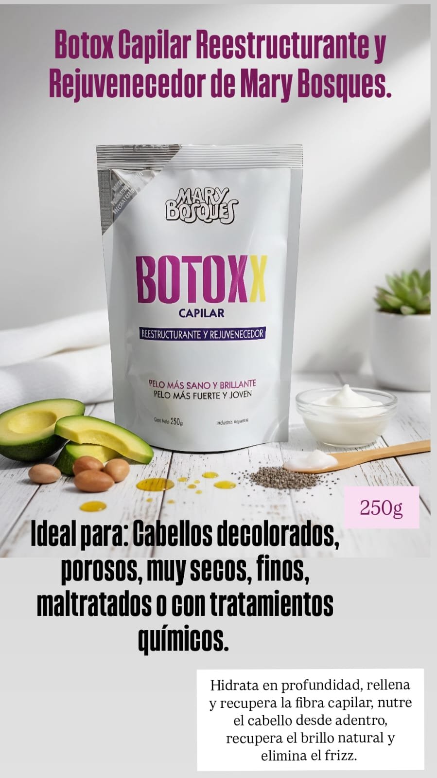 MARY BOSQUES BOTOX CAPILAR